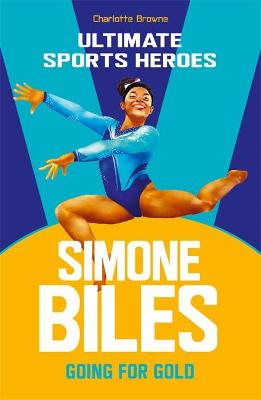 Simone Biles Going for Gold
