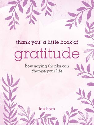 Thank You A Little Book of Gratitude