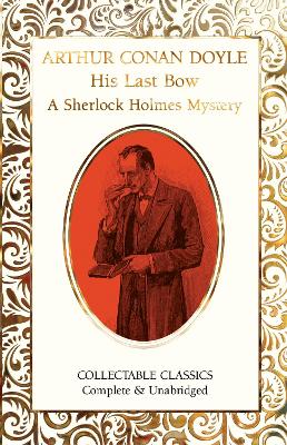 His Last Bow Sherlock Holmes Mystery