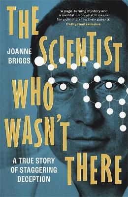 Scientist Who Wasn't There