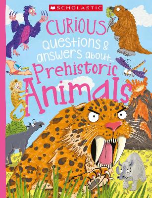 Curious Questions & answers about... Prehistoric Animals