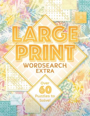 Large Print Wordsearch Extra