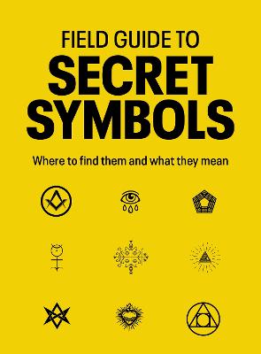 Field Guide to Secret Symbols