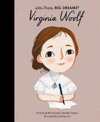 Little People  Big Dreams Virginia Woolf