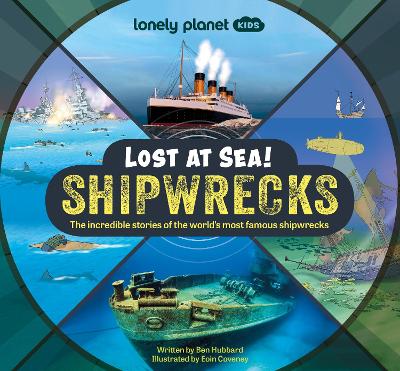 Lonely Planet Kids Lost at Sea Shipwrecks
