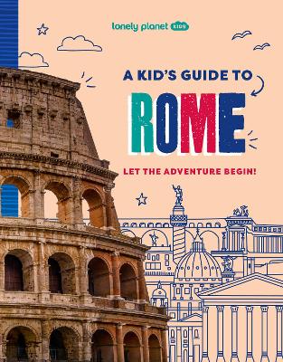 Lonely Planet Kids Guide to Rome