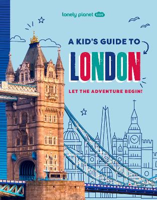 Lonely Planet Kids Guide to London
