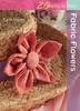 Twenty to Make Fabric Flowers