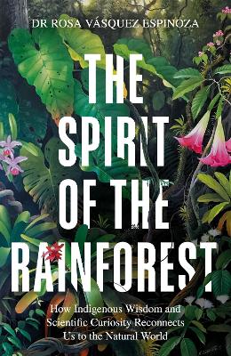 Spirit of the Rainforest