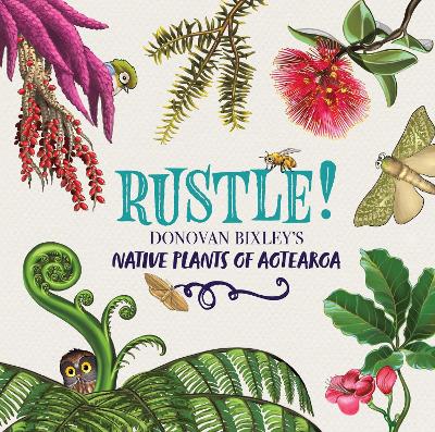 Rustle Donovan Bixleys Plants of Aotearoa