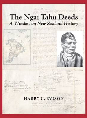 Ngai Tahu Deeds  A Window on New Zealand History