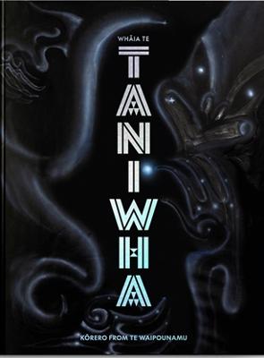 Whaia te Taniwha Korero from Te Waipounamu