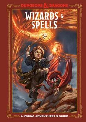 Wizards and Spells A Young Adventurer's Guide