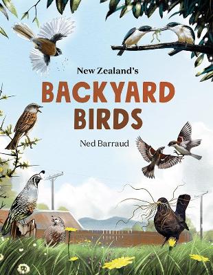 New Zealands Backyard Birds