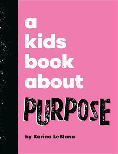 Kids Book About Purpose