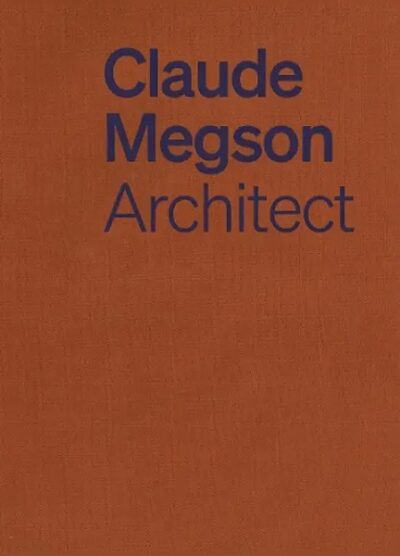 Claude Megson Architect