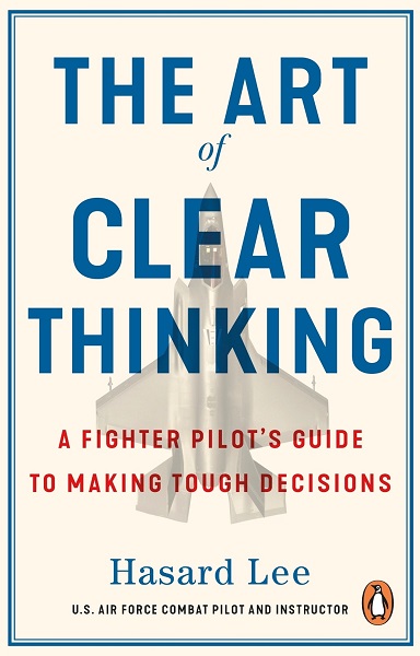 Art of Clear Thinking