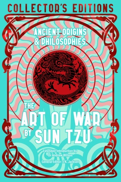 Art of War Ancient Origins & Philosophies