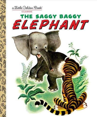 Little Golden Book Saggy Baggy Elephant