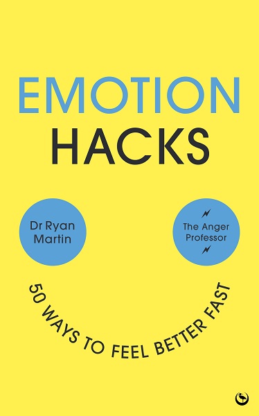 Emotion Hacks 50 Ways to Feel Better Fast
