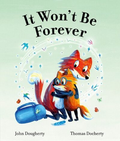 It Wont Be Forever