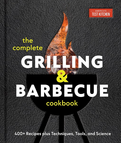 Complete Grilling and Barbecue Cookbook