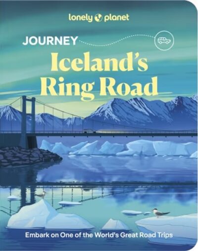 Lonely Planet Journey Icelands Ring Road
