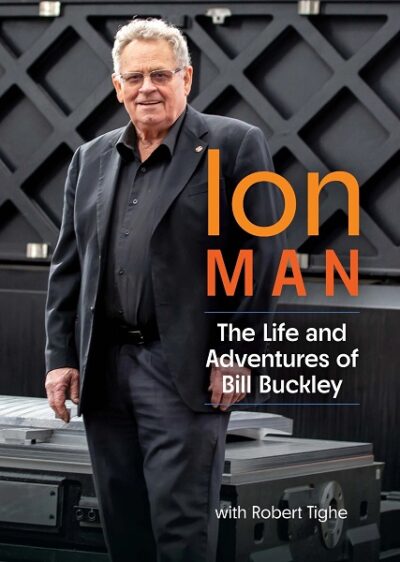 Ion Man The Life and Adventures of Bill Buckley