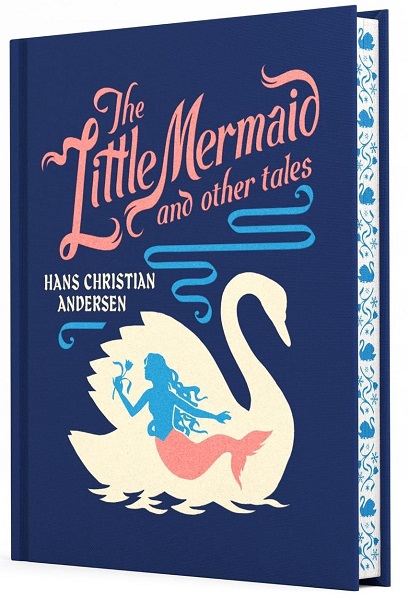 The Little Mermaid and Other Tales