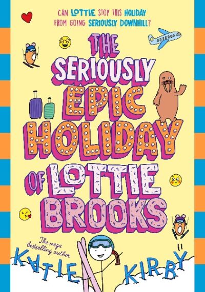 Seriously Epic Holiday of Lottie Brooks