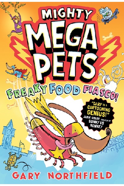 Mighty Mega Pets Freaky Food Fiasco