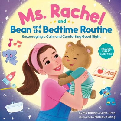 Ms Rachel and Bean and the Bedtime Routine