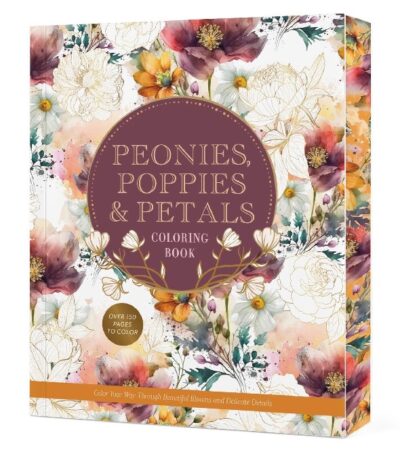 Peonies  Poppies & Petals Coloring Book