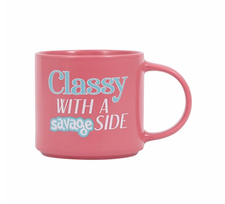 Cheeky Mug Classy Savage