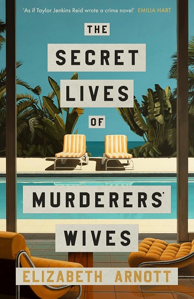 Secret Lives of Murderers Wives