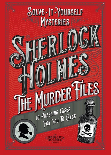 Sherlock Holmes The Murder Files