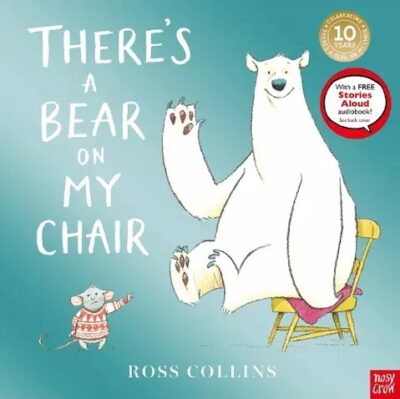 There's a Bear on My Chair 10th Ann Edition