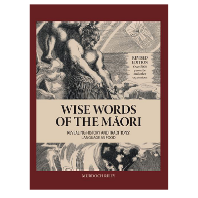 Wise Words of the Maori