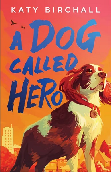 Dog Called Hero