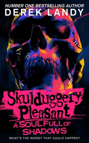 Skulduggery Pleasant A Soul Full of Shadows