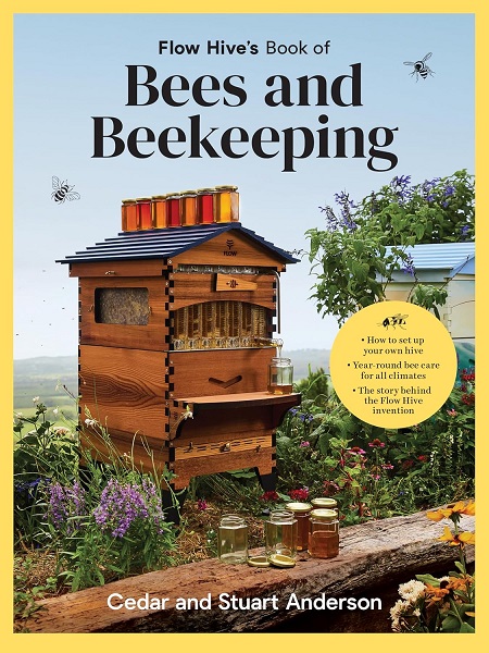Flow Hives Book of Bees and Beekeeping