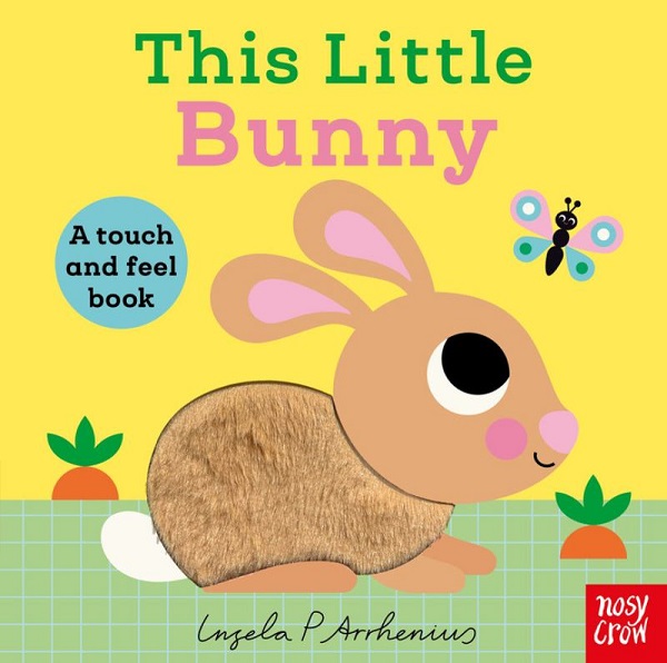 This Little Bunny Touch and Feel Book
