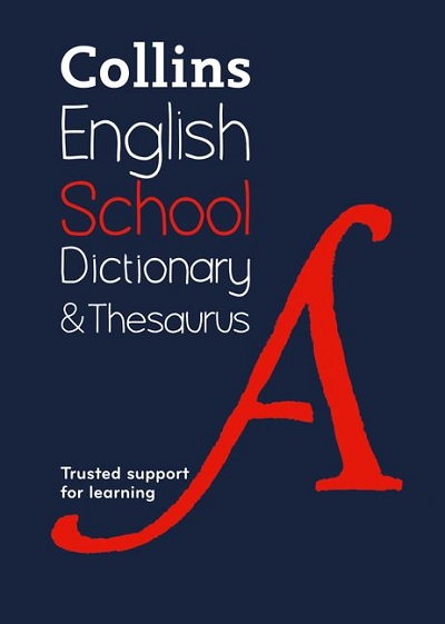 Collins School Dictionary and Thesaurus