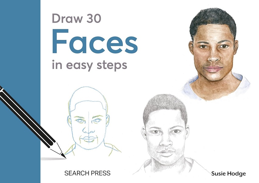Draw 30 Faces In Easy Steps