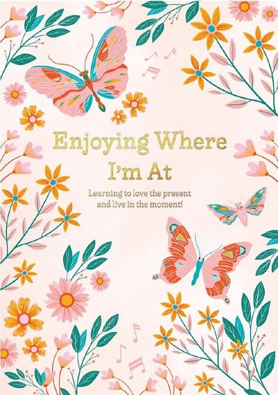 Enjoying Where I'm At Journal