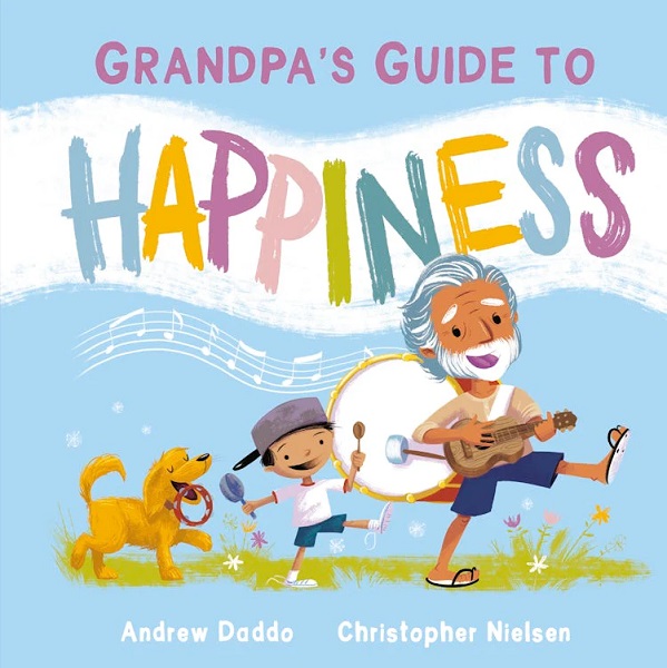Grandpas Guide to Happiness