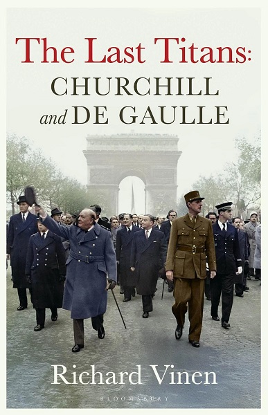 Last Titans Churchill and de Gaulle