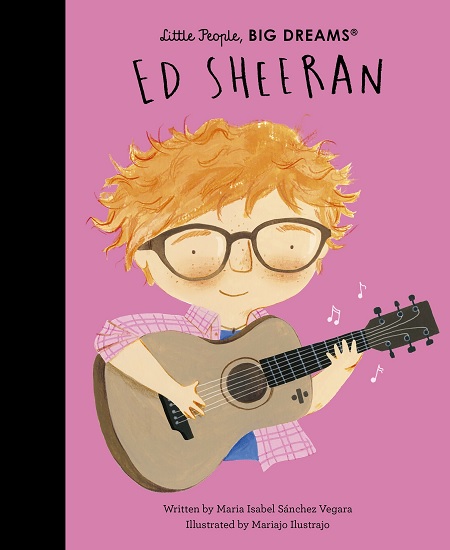 Little People Big Dreams Ed Sheeran