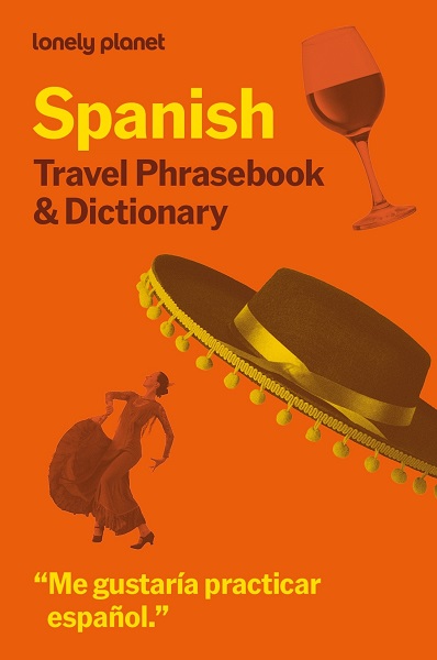 Lonely Planet Spanish Travel Phrasebook & Dictionary