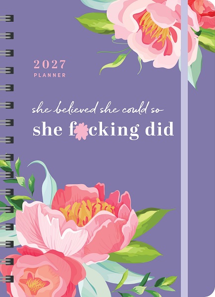 She Believed She Could So She F*cking Did 17 Month 2027 Planner
